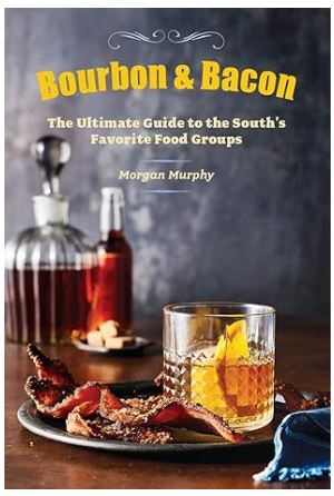 Bourbon & Bacon: Ultimate Guid