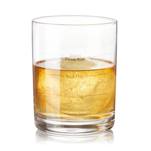 Rocks Glass Good Day Bad Day