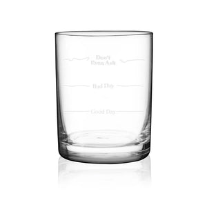 Rocks Glass Good Day Bad Day